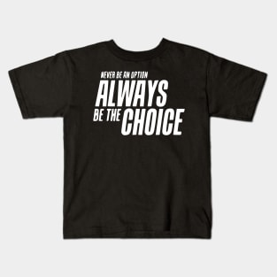 Motivational tee! Kids T-Shirt